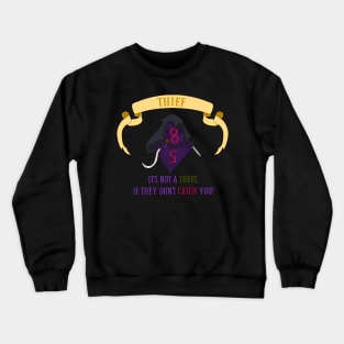 Thief d8 Dice Crewneck Sweatshirt